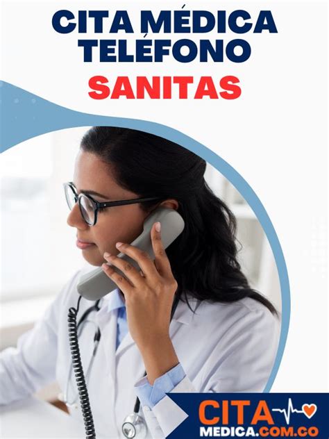 citas medicas sanitas teléfono|Citas EPS Sanitas por teléfono